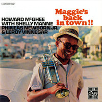 Howard McGhee - Maggie's Back In Town! (Reissue / Remastered 1991)