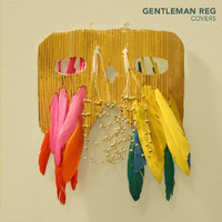 Gentleman Reg - Covers