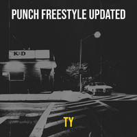 Ty - Punch Freestyle Updated (Explicit)