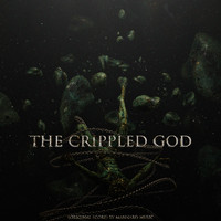Mannaro Music - The Crippled God (Original Score)
