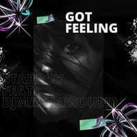 Starboy - Got Feeling (Radio Edit)