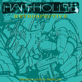 Various Artists - Harthouse Retrospective (Destination Berlin)