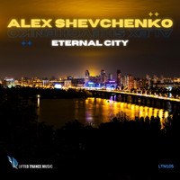 Alex Shevchenko - Eternal City