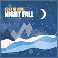 Kostya Wulf - Night Fall
