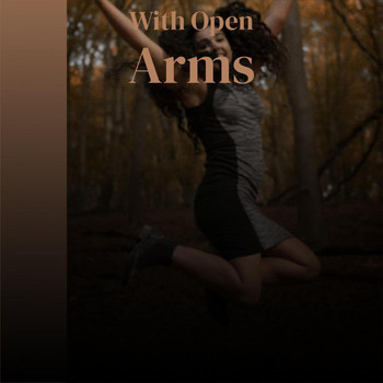 Various Artist - With Open Arms