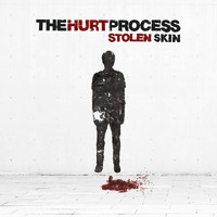 The Hurt Process - Stolen Skin