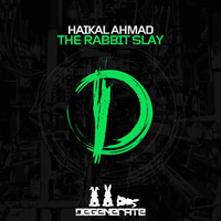 Haikal Ahmad - The Rabbit Slay
