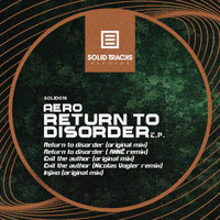 Aero - Return to Disorder E.P.