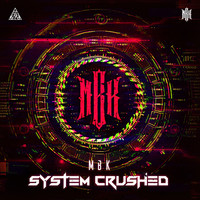 MBK - System Crushed (Extended Mix [Explicit])