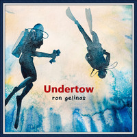Ron Gelinas - Undertow