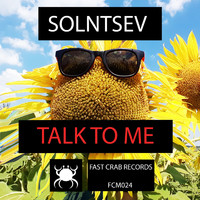 Solntsev - Talk to Me