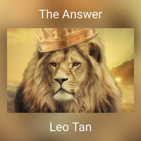 Leo Tan - The Answer