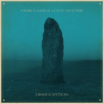 Hercules & Love Affair - Dissociation