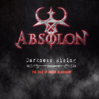 Absolon - Darkness Rising: The Tale of Derek Blackheart