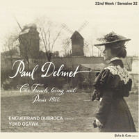 Enguerrand Dubroca & Yuko Osawa - Paul Delmet Complete Songs: The French loving soul - Paris 1900 (Semaine 32)