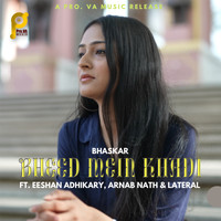Bhaskar - Bheed Mein Khadi