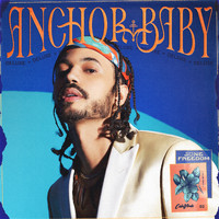 June Freedom - Anchor Baby (Deluxe)