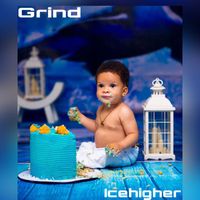 Icehigher - Grind