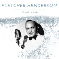 Fletcher Henderson - Yeah Man!