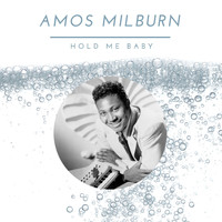Amos Milburn - Hold Me Baby