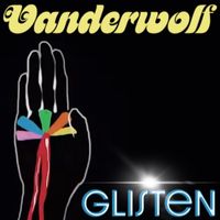 Vanderwolf - Glisten
