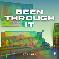 Legrand - Been Through It