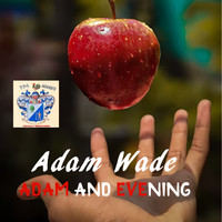Adam Wade - Adam and Evening