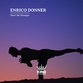 Enrico Donner - Don't Be Stranger