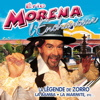 Eric Morena - L'enchanteur