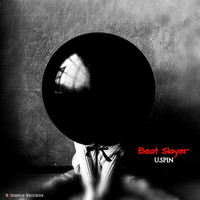 U.Spin - Beat Slayer