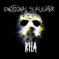 Kila - Emotional Slaughter