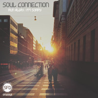 Soul Connection - Run Away