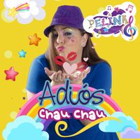 Pelina - Adiós chau chau