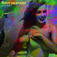 Jazzresin - Neuromancer