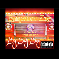 Emperor Zae featuring Trap Boomin and Nine - Big Body Benz (Explicit)