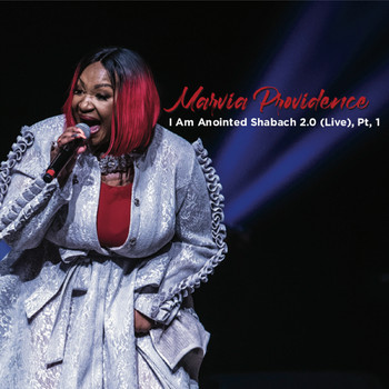 Marvia Providence - I Am Anointed Shabach 2.0 (Live), Pt, 1