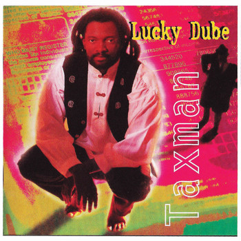 Lucky Dube - Taxman (2012 Remastered)