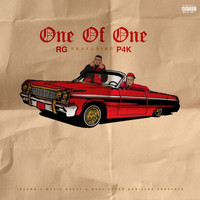 RG - One Of One (feat. P4K) (Explicit)