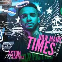 Aston Merrygold - How Many Times (Explicit)