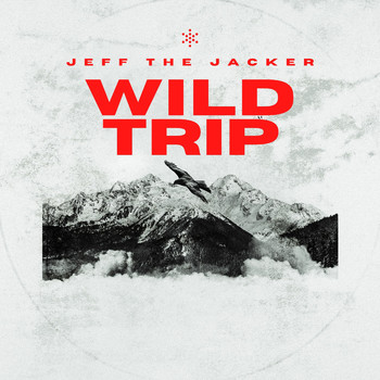 Jeff The Jacker - Wild Trip