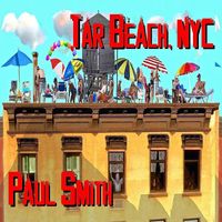 Paul Smith - Tar Beach, NYC