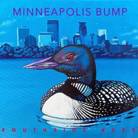 Southside Aces - Minneapolis Bump