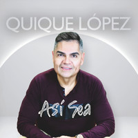 Quique Lopez - Asi Sea
