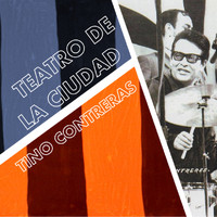Tino Contreras - Teatro de la Ciudad (Live)