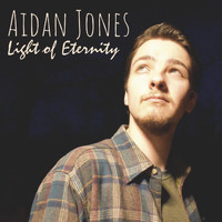 Aidan Jones - Light of Eternity