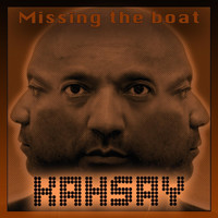 Kahsay - Missing the Boat (Explicit)