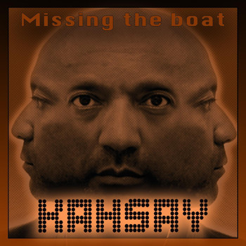 Kahsay - Missing the Boat (Explicit)