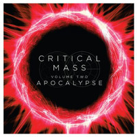 Critical Mass - Critical Mass Vol. 2: Apocalypse