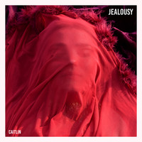 Caitlin - Jealousy