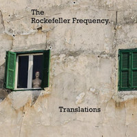 The Rockefeller Frequency - Translations